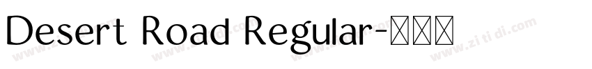 Desert Road Regular字体转换